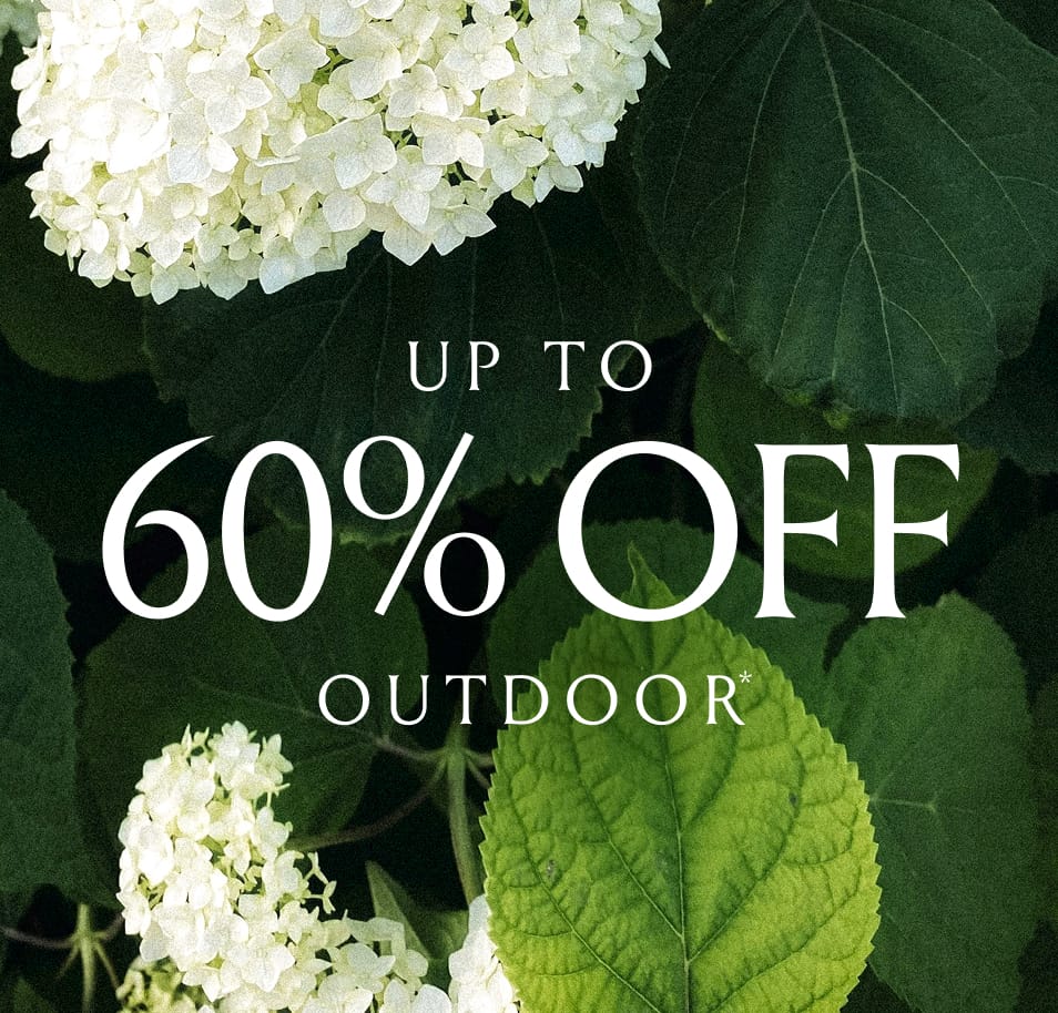 Up to 60% Off Outdoor over a backdrop of white hydrangeas and green leaves